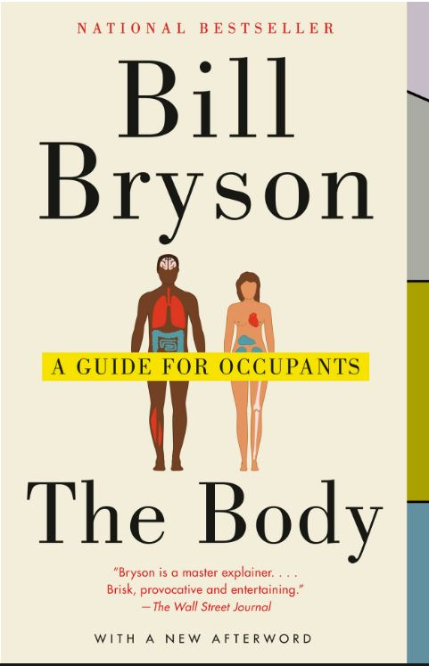 The body: guide for occupants - Bill Bryson